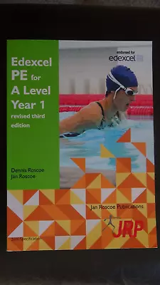 Edexcel PE For A Level Year 1 Revised Third Edition - Dr.Dennis Roscoe  • £16.79