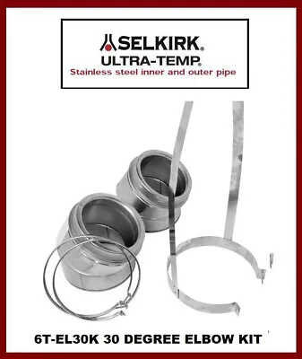 SELKIRK 6  Ultra-Temp Vent Pipe- 30 Degree Elbow Kit  #6T-EL30K NEW! • $499.99