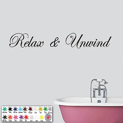 £2.98 • Buy Relax And Unwind Wall Sticker - Quote, Bedroom, Bathroom Wall Art, Decal 