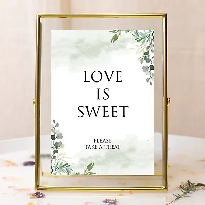 Wedding Table Sign  Love Is Sweet  Eucalyptus Sign - Size A3 A4 A5 • £6.99