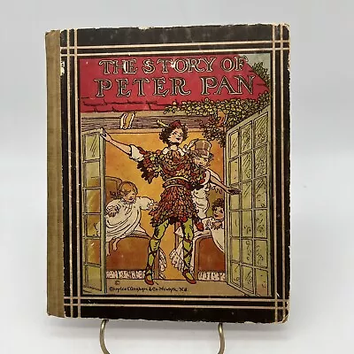 Vintage Children’s The Story Of Peter Pan 1926 Charles E. Graham And Company • $37.80