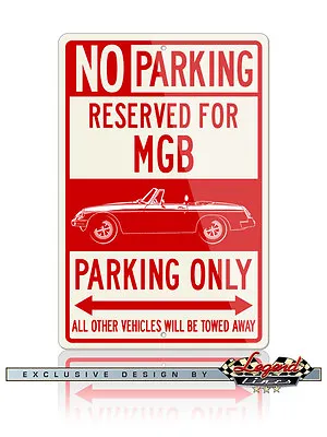 MG MGB MKIII Convertible Reserved Parking Sign 8x12 Aluminum Sign - British Car • $24.90