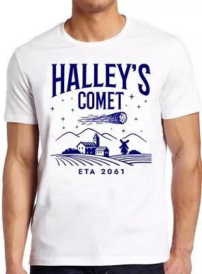 Halley's Comet ETA 2061 Science UFO Astronomy Astrology Gift Tee T Shirt M701 • £6.35