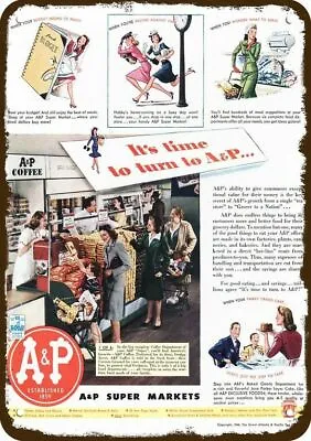 1944 Retro 40's A&P Super Market Vintage-Look-Edge DECORATIVE REPLICA METAL SIGN • $24.99