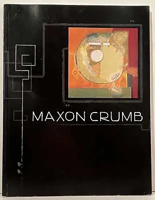 John Natsoulas / Maxon Crumb The Monograph SIGNED 1st Edition 2010 • $403