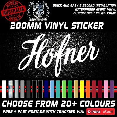 HOFNER Höfner GUITARS Vinyl Guitar Sticker Decal 200mm Multiple Colours • $8.50