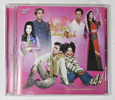 Yeu Nguoi Chung Vach - HUONG LAN PHI NHUNG MANH QUYNH TRUONG VU Tinh Producti • $29.95