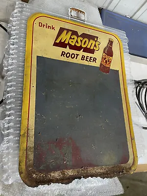 1940’s - 50’s Drink Mason’s Root Beer Chalkboard Sign W / Cool Patina On Bottom • $200