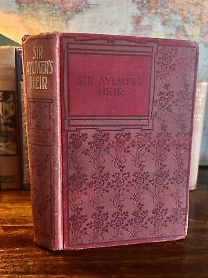 Sir Aylmers Heir By Evelyn Everett Green.(Hardback) • $8.65
