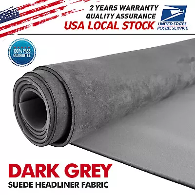 59 X79  Headliner Fabric Foam Flexibility Backed Suede Match Car Roof Liner 3mm • $36.99