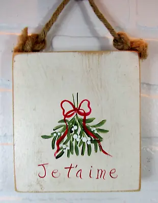 Vintage Wood French Christmas Sign Hp Mistletoe Jet'aime (i Love You) Farmhouse • $17
