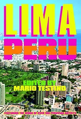 Lima Peru: Edited By Mario Testino • $45.35