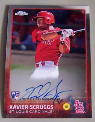 2015 Topps Chrome Baseball Xavier Scruggs RC Autograph St. Louis Cardinals • $3.50