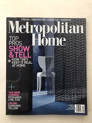 Metropolitan Home Magazine January/February 2008 Fresh Creative Home Decorating • $10