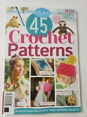 Let's Make 45 Crochet Patterns Issue 61 Magazine Homeware - Fashion - Gifts • $15.99