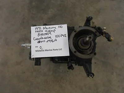 837-2756A Mercury 1971 110 9.8hp Outboard Motor Crankcase 100 PSI (C) • $145