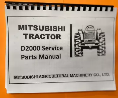 Tractor Service Parts Manual Fits Mitsubishi D2000 Farm Tractor - Printed Manual • $24.91