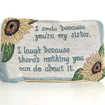 Vintage Tapestry Lumbar Throw Pillow Sunflower Because You're My Sister Fun Gift • $12.75