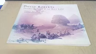 David Roberts: Travels In Egypt And The Holy Land • £6.65