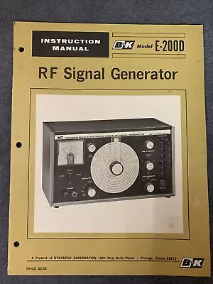 B&K RF Signal Generator E-200D Instruction Manual [ Original ] • $19.99