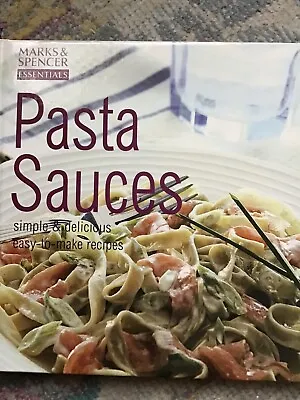 Marks And Spencer Pasta Sauces Recipes 2004 • £5