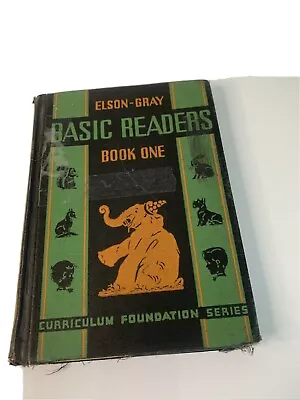 1936 Elson Gray Basic Readers Book One Scott Foresman Curriculum School Book • $25