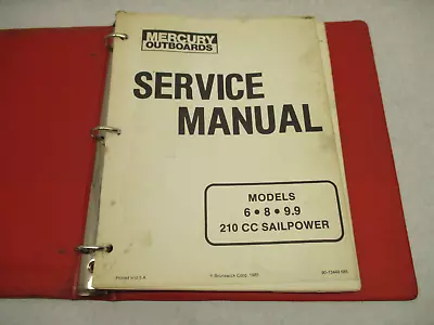 90-13449 685 Mercury Mariner Outboard Service Repair Manual 6-9.9 HP 210cc Sail • $18.95