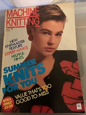 Machine Knitting Monthly Magazine - July 1988 • £2.50