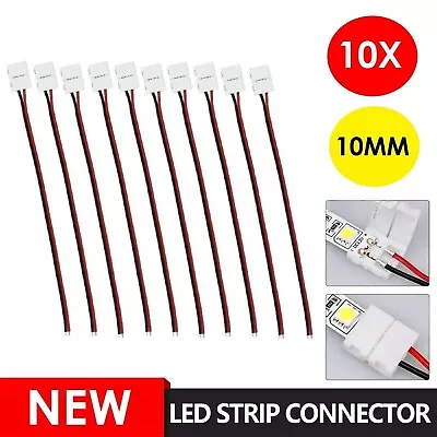 10Pcs 10MM LED STRIP LIGHT CONNECTOR 5050 5630 SINGLE 2 PIN WIRE JOINER ADAPTOR • $8.99