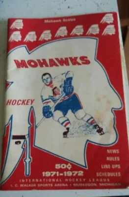 1971-1972 MUSKEGON MOHAWKS Hockey Program LC Walker Arena MI • $399