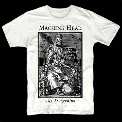 Machine Head Blackening T Shirt WHITE All Sizes S-5XL All Heavy Metal • $20