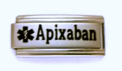 Italian Charms Superlink Medical Alert  Apixaban  L93 • £5