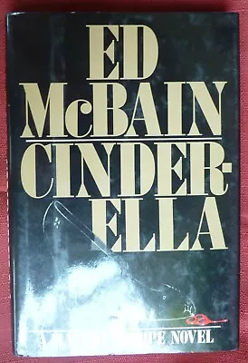 CINDERELLA By Ed McBain  (1986 Hardcover) -1st Ed.- SIGNED- RARE- VERY NICE • $18.99