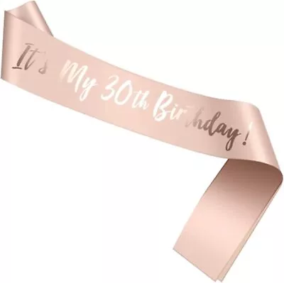 Birthday Sash For Women Rose Gold 30th Birthday Sash It’s My 30th Birthday S • £6.52