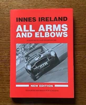 INNES IRELAND ALL ARMS AND ELBOWS 2nd EDITION 1994 Motor Racing Book 1960s F1  • £24.99