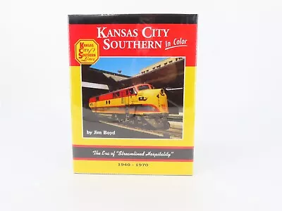 Morning Sun Books - Kansas City Southern In Color By Jim Boyd ©2003 HC Book • $59.95