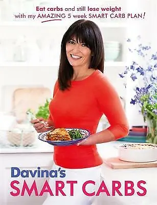 Davina McCall : Davinas Smart Carbs: Eat Carbs And Still FREE Shipping Save £s • £3.19