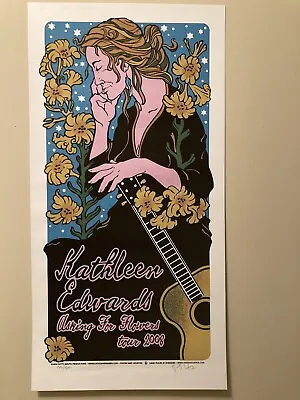 $35 • Buy Kathleen Edwards “Asking For Flowers” Concert Tour Poster 391/500 Signed