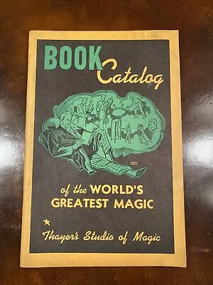 1940 Thayer's Studio Of Magic - Book Catalog Of The World's Greatest Magic • $34.95