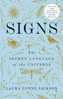 Signs: The Secret Language Of The Universe - Paperback - GOOD • $9.11