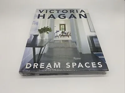 Victoria Hagan: Dream Spaces By Victoria Hagan (English) Hardcover Book NEW • $41.58