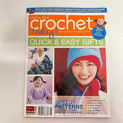 $7.99 • Buy Crochet Today! Special Issue Quick & Easy Gifts