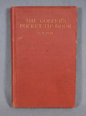 Golfer's Pocket Tip Book By G.D. Fox  - Early 1900's - TD • $75