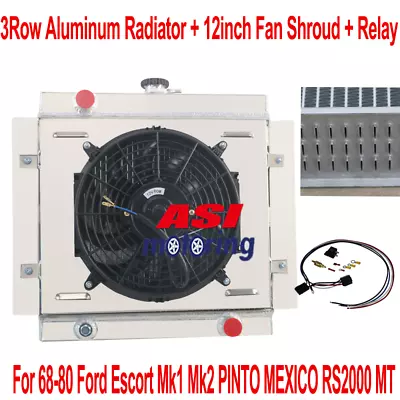 3Row Radiator SHROUD FAN&RELAY For 68-80 Ford Escort Mk1 Mk2 PINTO MEXICO RS2000 • $259