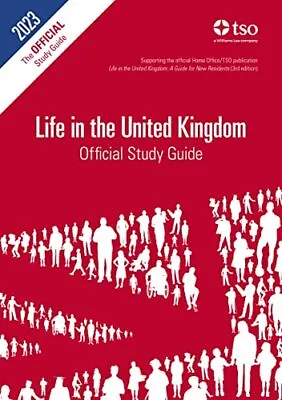 Life In The UK Official Study Guide 2019 Edition (Li... By TSO (The Stationery  • £3.49