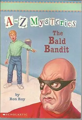 Bald Bandit (A To Z Mysteries No 3) - Paperback By Ron Roy - ACCEPTABLE • $3.73