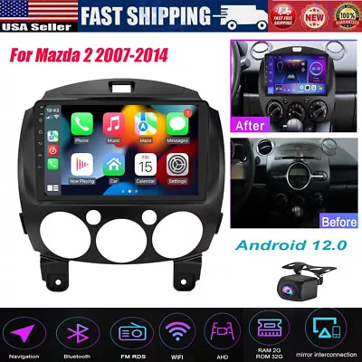 For Mazda 2 2007-2014 Carplay GPS Navi Android 12.0 Car Stereo Radio RDS +Camera • $99.99