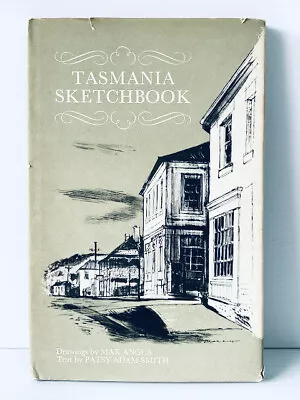 $17.50 • Buy TASMANIA SKETCHBOOK By Max Angus & Patsy Adam Smith | HC/DJ