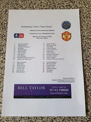 TEAMSHEET FA CUP 5th Rd SHREWSBURY V MAN UTD 22nd Feb 2016 • £1.29