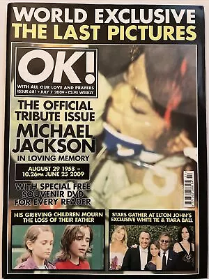 OK Magazine Michael Jackson World Exclusive Last Pictures Issue 681 July 7 2009 • £0.99